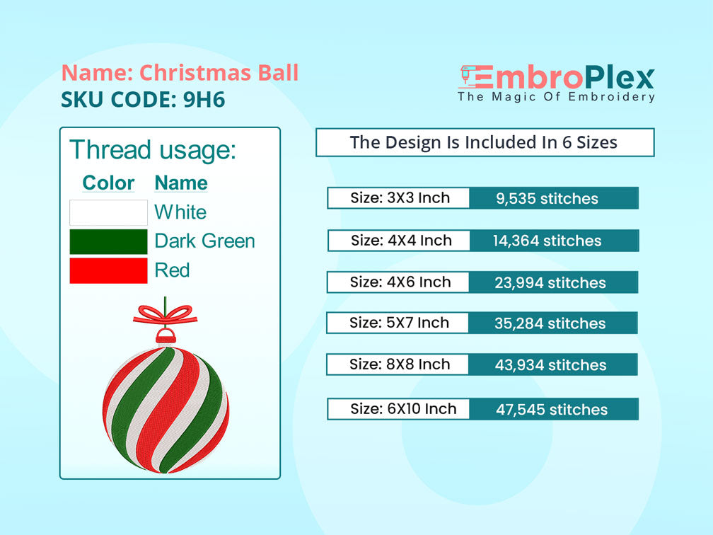 Color Size and stitch info of the Christmas Ball Machine Embroidery File - Available In All Hoop Sizes.