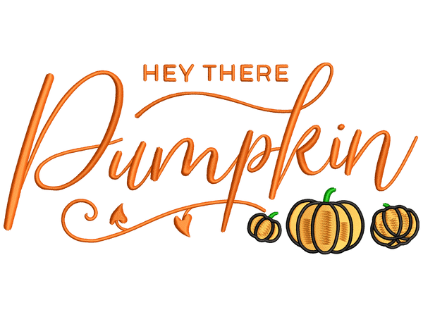 Hey There Pumpkin Embroidery Design File main image - This embroidery designs files featuring Hey There Pumpkin from Holidays. Digital download in DST & PES formats. High-quality machine embroidery patterns by EmbroPlex.