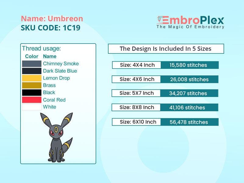 Embroidery pdf of the Pokemon-Inspired Umbreon Embroidery Design File main image - This cartoon
embroidery designs files featuring Umbreon from pokemon Digital download in DST & PES formats. 