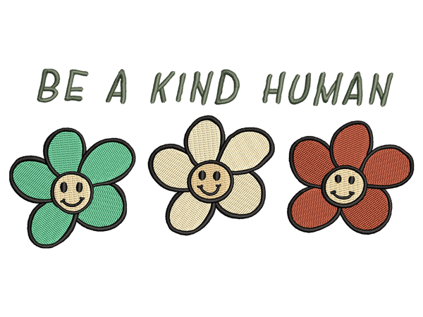 Be a Kind Human Embroidery Design